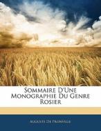 Sommaire D'Une Monographie Du Genre Rosier di Auguste De Pronville edito da Nabu Press