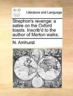 Strephon's Revenge di N Amhurst edito da Gale Ecco, Print Editions