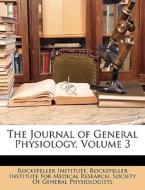 The Journal Of General Physiology, Volum edito da Nabu Press