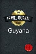 Travel Journal Guyana di Good Journal edito da Lulu.com