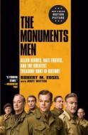The Monuments Men: Allied Heroes, Nazi Thieves, and the Greatest Treasure Hunt in History di Robert M. Edsel, Bret Witter edito da Thorndike Press