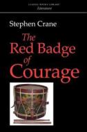 The Red Badge Of Courage di Stephen Crane edito da Boomer Books