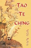 Lao Tse. Tao Te Ching di Vladimir Antonov edito da Createspace