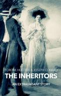 The Inheritors di Ford Madox Hueffer, Joseph Conrad edito da READ BOOKS