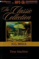Time Machine di H. G. Wells edito da Brilliance Corporation