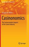 Casinonomics di Douglas M. Walker edito da Springer-Verlag GmbH