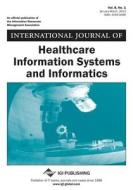 International Journal Of Healthcare Information Systems And Informatics, Vol 8 Iss 1 di Professor Tan edito da Igi Publishing