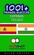 1001+ Frases Basicas Espanol - Telugu di Gilad Soffer edito da Createspace