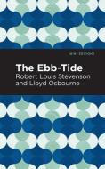 The Ebb-Tide di Robert Louis Stevenson, Lloyd Osbourne edito da MINT ED