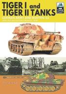 Tiger I And Tiger Ii Tanks di Dennis Oliver edito da Pen & Sword Books Ltd