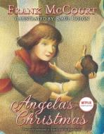 Angela's Christmas di Frank Mccourt edito da PAULA WISEMAN BOOKS