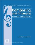 Composing and Arranging di Carroll Rinehart edito da Rowman & Littlefield