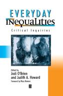 Everyday Inequalities di Jodi O'Brien, Judith A. Howard edito da Blackwell Publishers