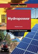 Hydropower di Stephen Currie edito da REFERENCE POINT PR