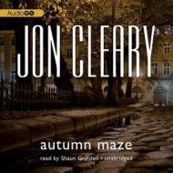 Autumn Maze di Jon Cleary edito da Audiogo