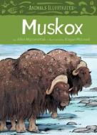 Animals Illustrated: Muskox di Allen Niptanatiak edito da INHABIT MEDIA