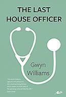 The Last House Officer di Gwyn Williams edito da PAPERBACKSHOP UK IMPORT