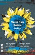 Voices from Ukraine: Two Plays di Neda Nezhdana, Natal'ya Vorozhbit edito da NICK HERN BOOKS
