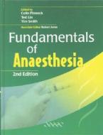 Fundamentals Of Anaesthesia edito da Cambridge University Press