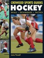 Hockey di Jane Powell edito da The Crowood Press Ltd