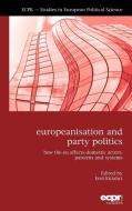 Europeanisation and Party Politics di Erol Kühlaci edito da ECPR Press