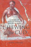 Chewing the Cud di John Taylor edito da Arena Books Ltd