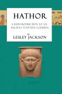 Hathor di Lesley Jackson edito da Avalonia