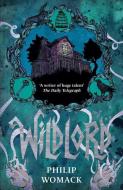 Wildlord di Philip Womack edito da LITTLE ISLAND BOOKS