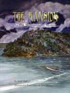 The Mansion: An Old Winnipesaukee Mystery di Andrew Opel edito da JETTY HOUSE