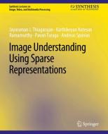 Image Understanding using Sparse Representations di Jayaraman J. Thiagarajan, Andreas Spanias, Pavan Turaga, Karthikeyan Natesan Ramamurthy edito da Springer International Publishing
