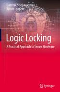 Logic Locking di Rainer Leupers, Dominik Sisejkovic edito da Springer International Publishing