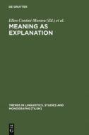 Meaning as Explanation edito da De Gruyter Mouton