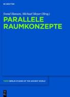 Parallele Raumkonzepte edito da Walter de Gruyter