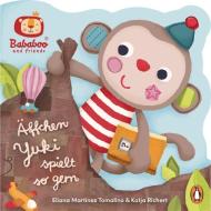 Bababoo and friends - Äffchen Yuki spielt so gern di Katja Richert edito da Penguin junior