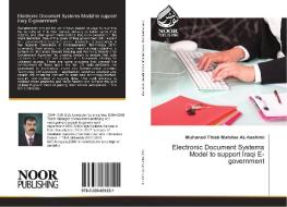 Electronic Document Systems Model to support Iraqi E-government di Muhaned Thiab Mahdee AL-hashimi edito da Noor Publishing
