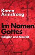 Im Namen Gottes di Karen Armstrong edito da Droemer Taschenbuch