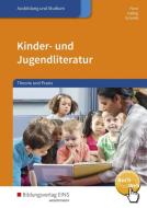 Kinder- und Jugendliteratur. Schülerband di Iris Fürst, Elke Helbig, Vera Schmitt edito da Bildungsverlag Eins GmbH