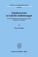 Schadensersatz in Geld für Entbehrungen. di Werner Schulte edito da Duncker & Humblot