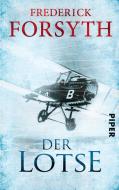 Der Lotse di Frederick Forsyth edito da Piper Verlag GmbH