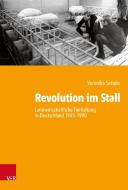 Revolution im Stall di Veronika Settele edito da Vandenhoeck + Ruprecht