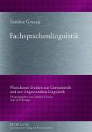 Fachsprachenlinguistik di Sambor Grucza edito da Lang, Peter GmbH