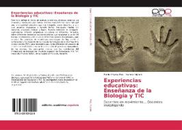 Experiencias educativas: Enseñanza de la Biología y TIC di María Virginia Mas, Vanesa Vignolo edito da EAE