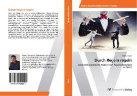 Durch Regeln regeln di Robert Cipin edito da AV Akademikerverlag