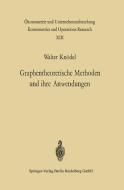 Graphentheoretische Methoden und ihre Anwendungen di W. Knödel edito da Springer Berlin Heidelberg