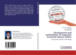 Development and optimization of naproxen sustained release tablets di Md Azharuddin, Vinay Umesh Rao edito da LAP Lambert Academic Publishing