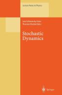 Stochastic Dynamics edito da Springer Berlin Heidelberg