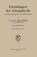 Grundlagen der Atomphysik di Hans Adolf Bauer edito da Springer Berlin Heidelberg