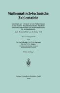 Mathematisch-technische Zahlentafeln di Heinrich Bohde, Joh Freyberg, Leonhard Geusen edito da Springer Berlin Heidelberg