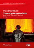 Praxishandbuch Thermoprozesstechnik Band II edito da Vulkan Verlag GmbH