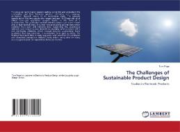 The Challenges of Sustainable Product Design di Tom Page edito da LAP Lambert Academic Publishing